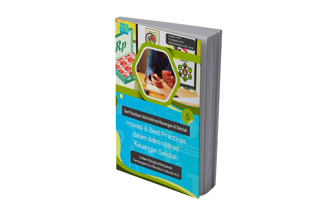 Inovasi dan Best Practice dalam Administrasi Keuangan Sekolah